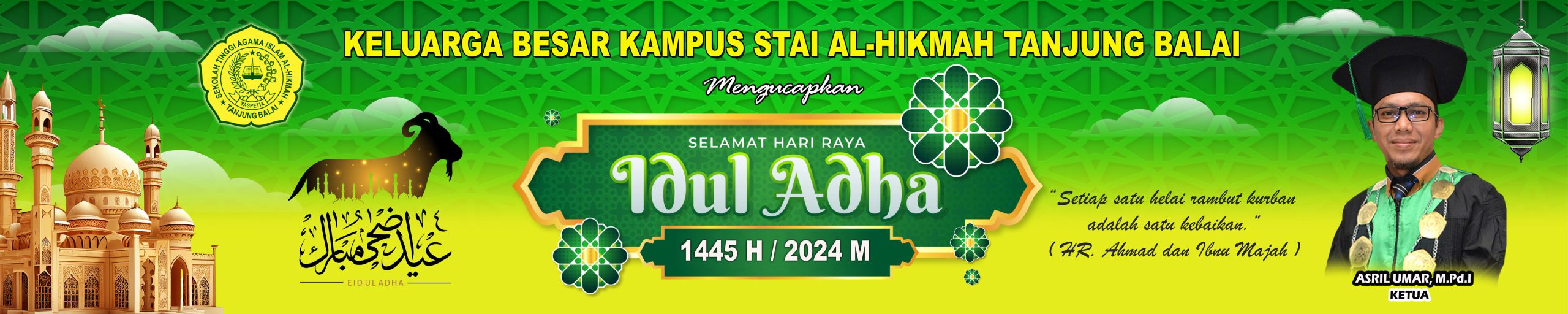 Dalam Hitungan Hari, Keluarga Besar STAI AL-Hikmah Tanjungbalai Ucapkan Selamat Hari Raya Idul Adha 1445 H